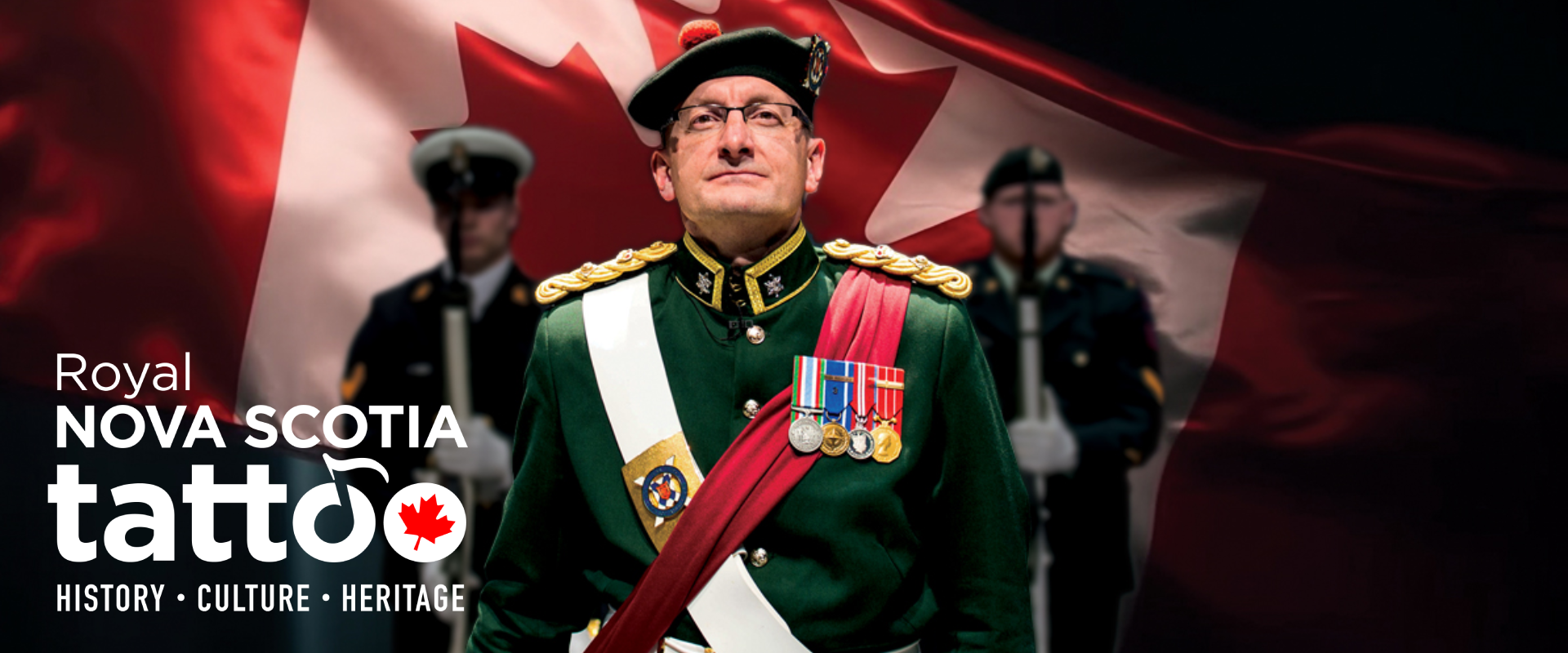 Service members in uniform stand at attention in front of a Canadian flag. The Royal Nova Scotia International Tattoo logo is in the corner with tagline History. Culture. Heritage.
