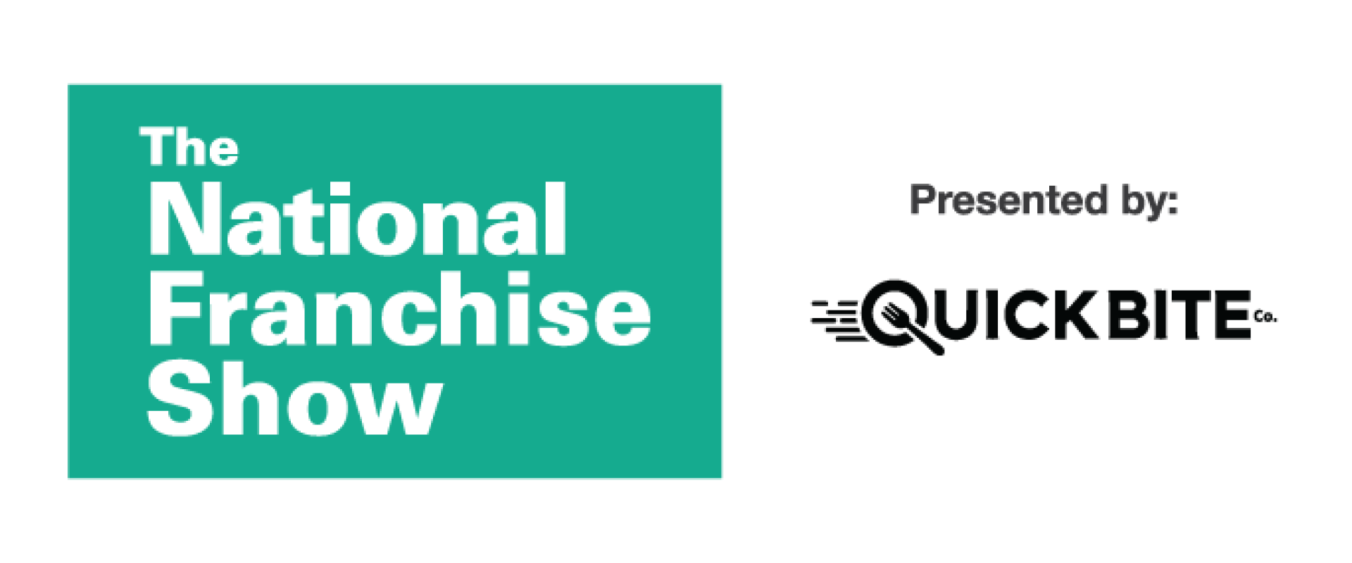 Left Side contains green background with white text reading "the national franchise show"; right side is clear background with black text reading "presented by quick bites".